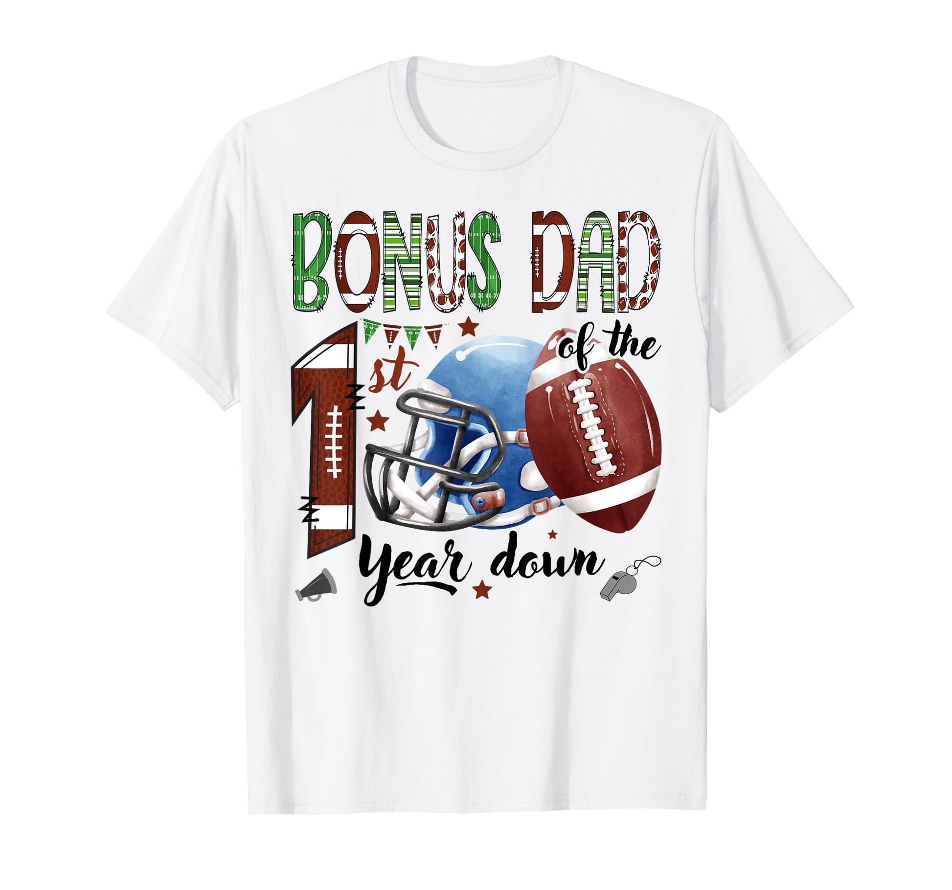 Bonus Dad 1 Year Old 1St Birthday T-Shirt - Casual Everyday Wear Unisex - T-Shirt, Sweatshirt, Hoodie
