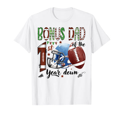 Bonus Dad 1 Year Old 1St Birthday T-Shirt - Casual Everyday Wear Unisex - T-Shirt, Sweatshirt, Hoodie