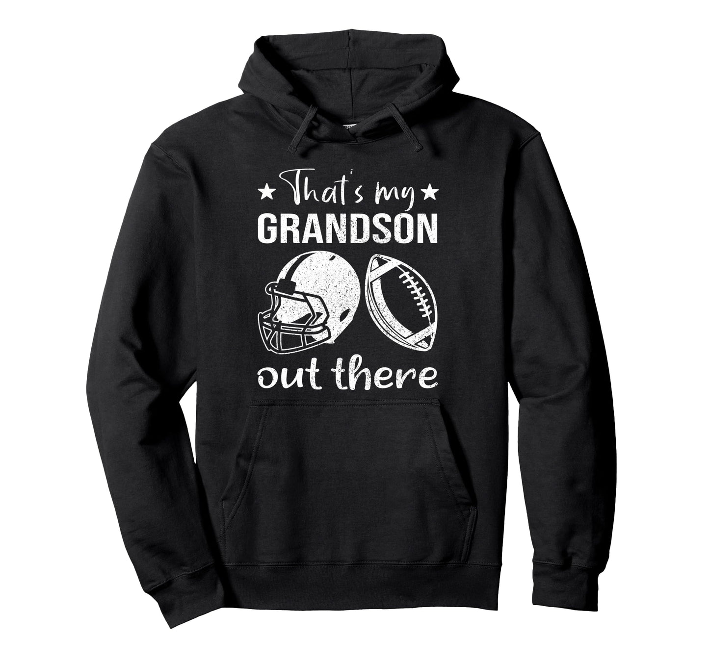 Thats My Grandson Out There Grandma Hoodie - Graphic Print Men Women - T-Shirt, Sweatshirt, Hoodie