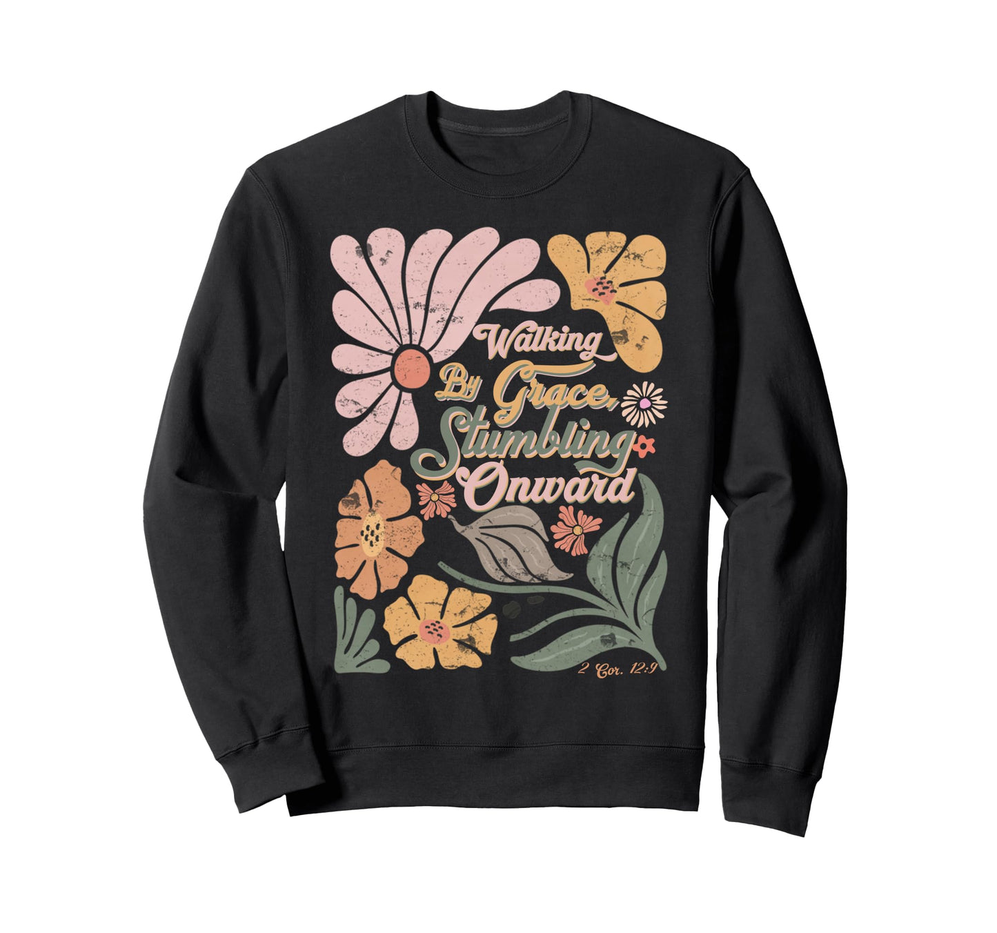 Boho Christian Walking Grace Sweatshirt - Trendy Graphic Men Women - T-Shirt, Sweatshirt, Hoodie