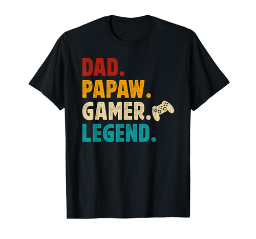 Dad Papaw Gamer Papaw Gaming Papaw T-Shirt - Fun Novelty Design Men Women - T-Shirt, Sweatshirt, Hoodie