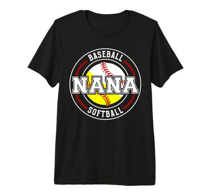 Baseball Softball Nana Softball T-Shirt - Unique Graphic Men Women - T-Shirt, Sweatshirt, Hoodie