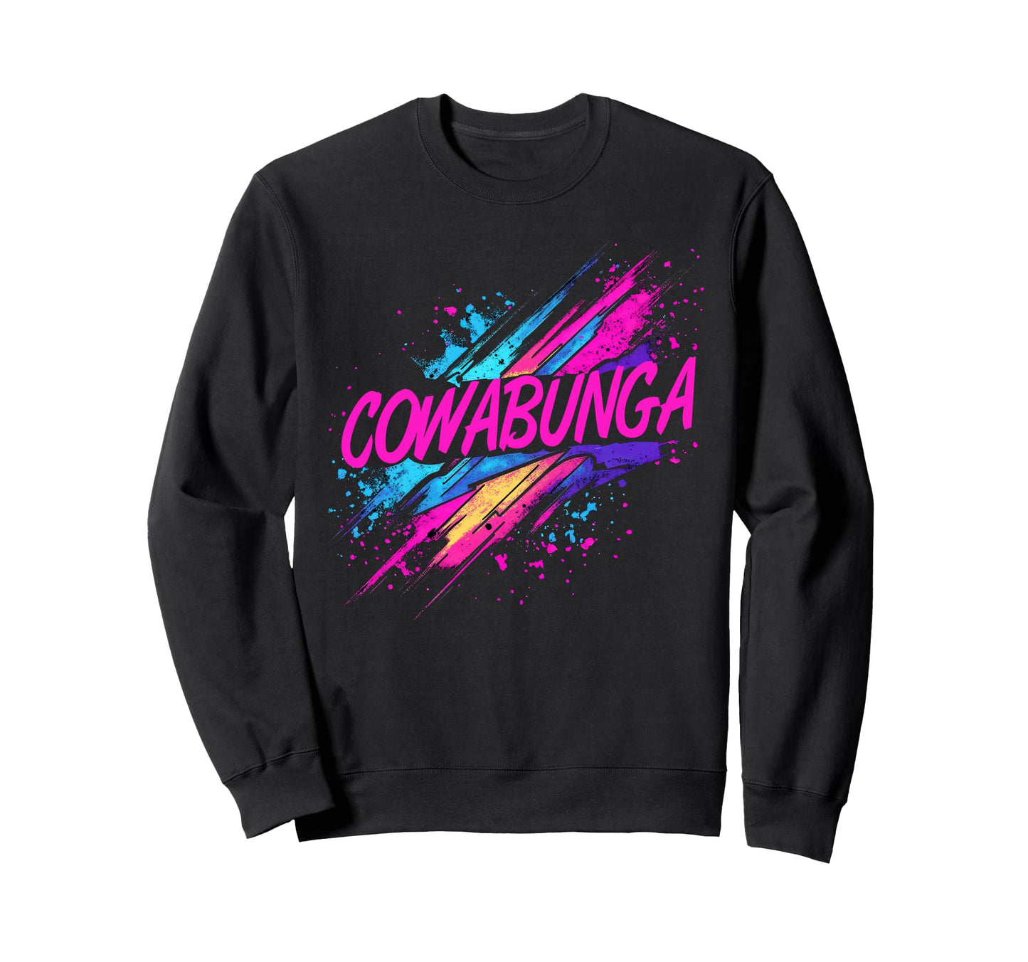 Cowabunga 80S 90S Nostalgia Slang Sweatshirt - Fun Novelty Design Unisex - T-Shirt, Sweatshirt, Hoodie