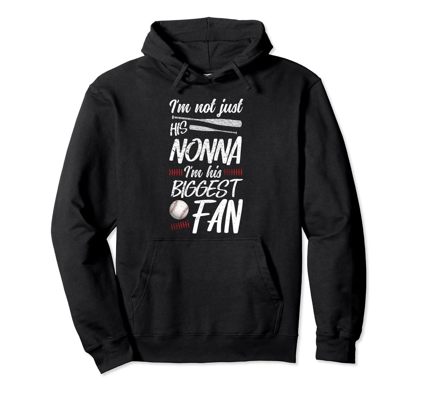 His Biggest Fan Baseball Nonna Baseball Hoodie - Novelty Apparel Unisex - T-Shirt, Sweatshirt, Hoodie