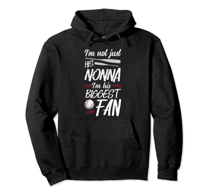 His Biggest Fan Baseball Nonna Baseball Hoodie - Novelty Apparel Unisex - T-Shirt, Sweatshirt, Hoodie