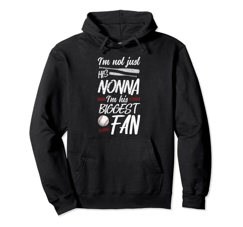 His Biggest Fan Baseball Nonna Baseball Hoodie - Novelty Apparel Unisex - T-Shirt, Sweatshirt, Hoodie