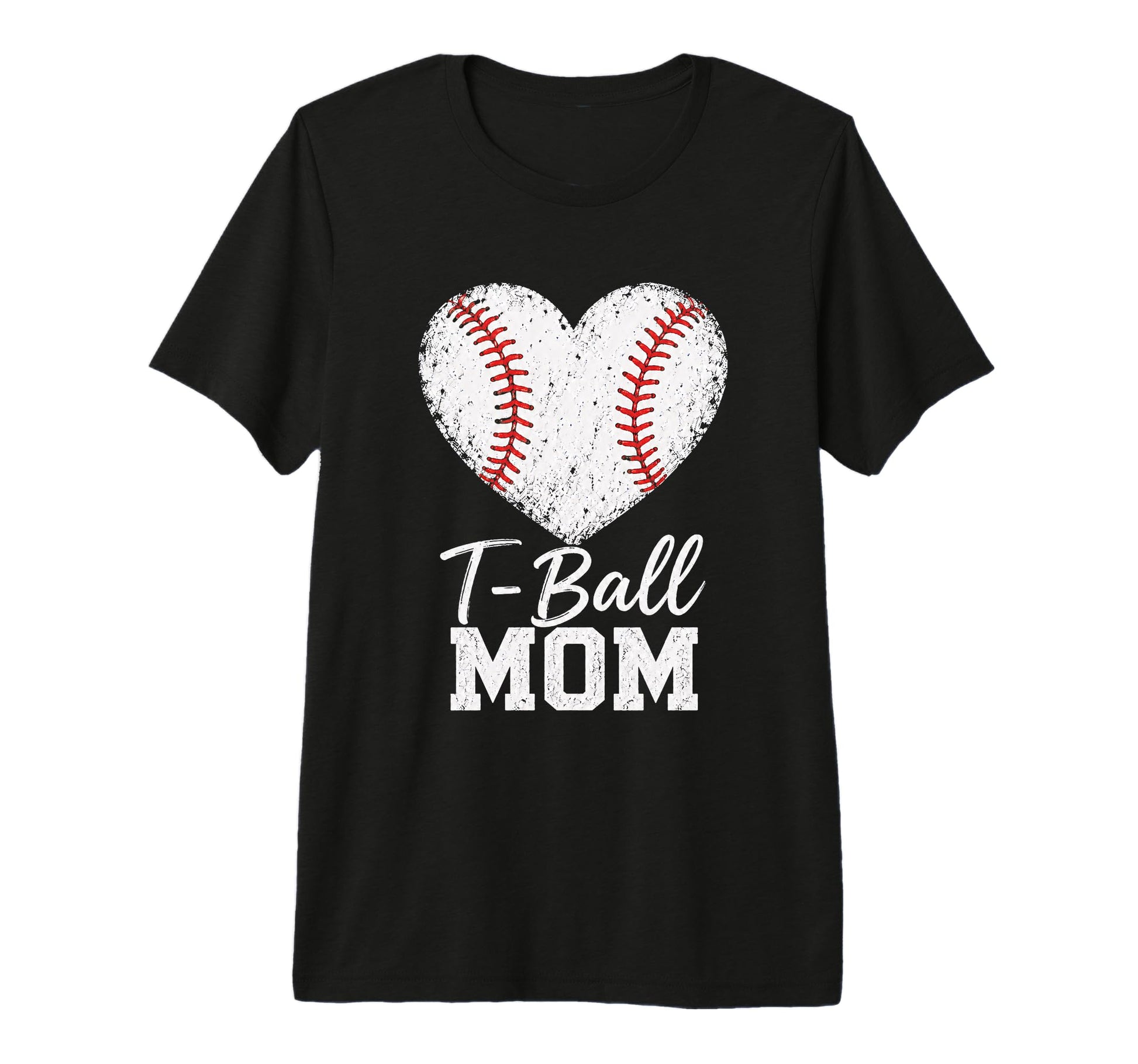 T Ball Mom Baseball Heart Sports T-Shirt - Casual Everyday Wear Unisex - T-Shirt, Sweatshirt, Hoodie
