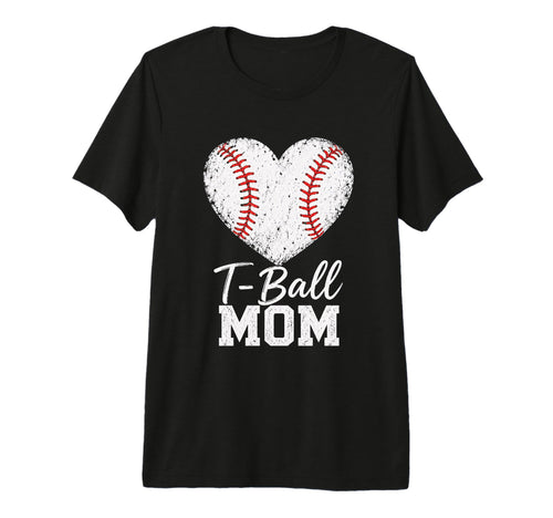 T Ball Mom Baseball Heart Sports T-Shirt - Casual Everyday Wear Unisex - T-Shirt, Sweatshirt, Hoodie