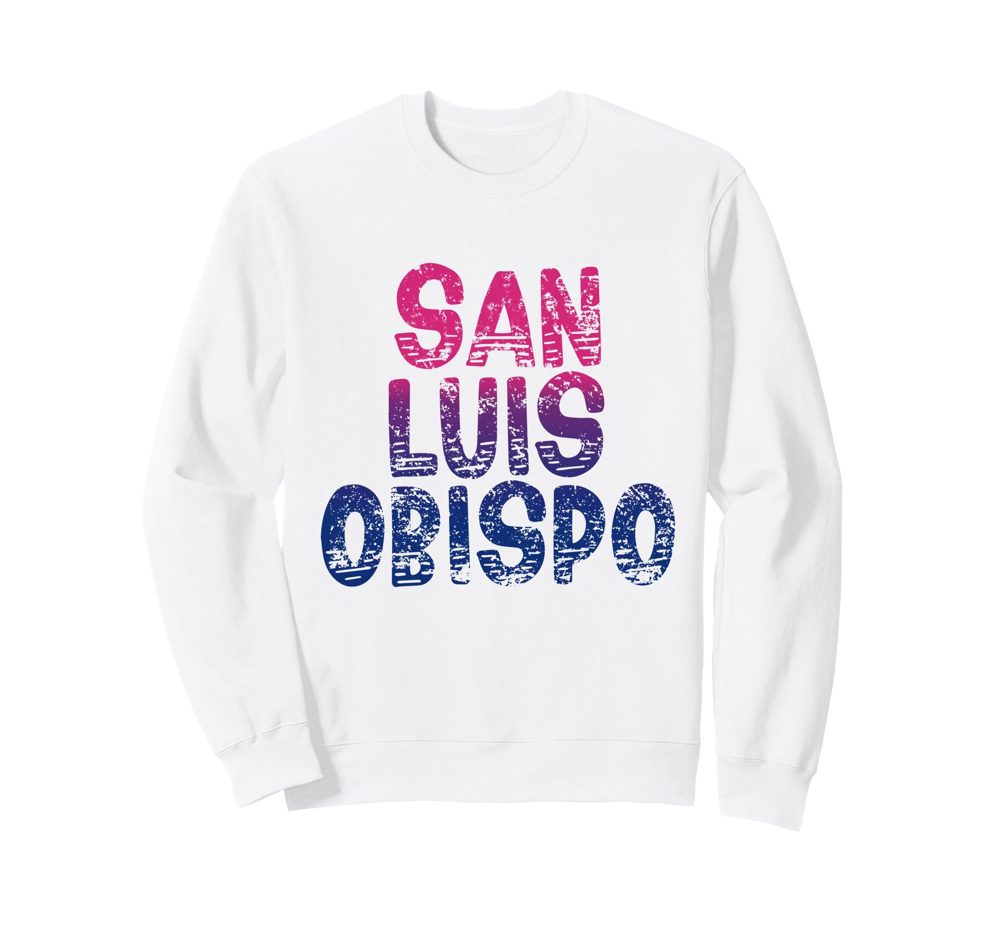 San Luis Obispo San Luis Obispo Sweatshirt - Fun Novelty Design for Adults - T-Shirt, Sweatshirt, Hoodie
