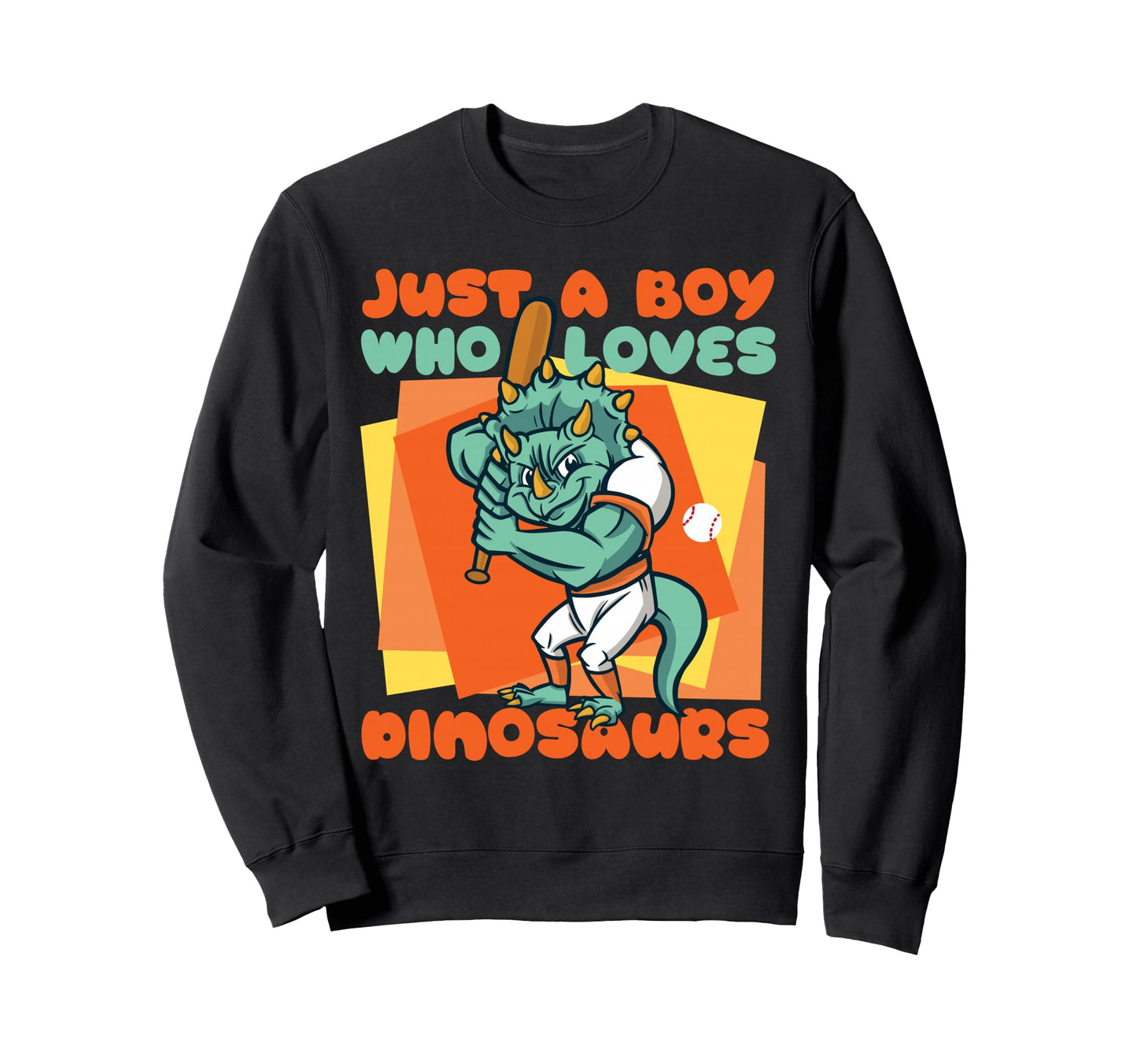 Just Who Loves Dinosaurs Baseball Sweatshirt - Novelty Apparel for Adults - T-Shirt, Sweatshirt, Hoodie