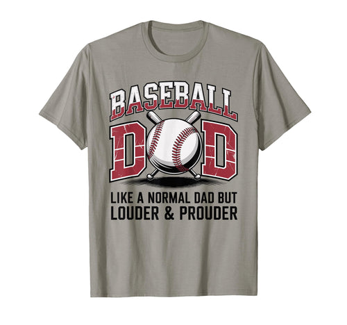 Baseball Dad Like Normal Dad But Louder T-Shirt - Unique Graphic Men Women - T-Shirt, Sweatshirt, Hoodie