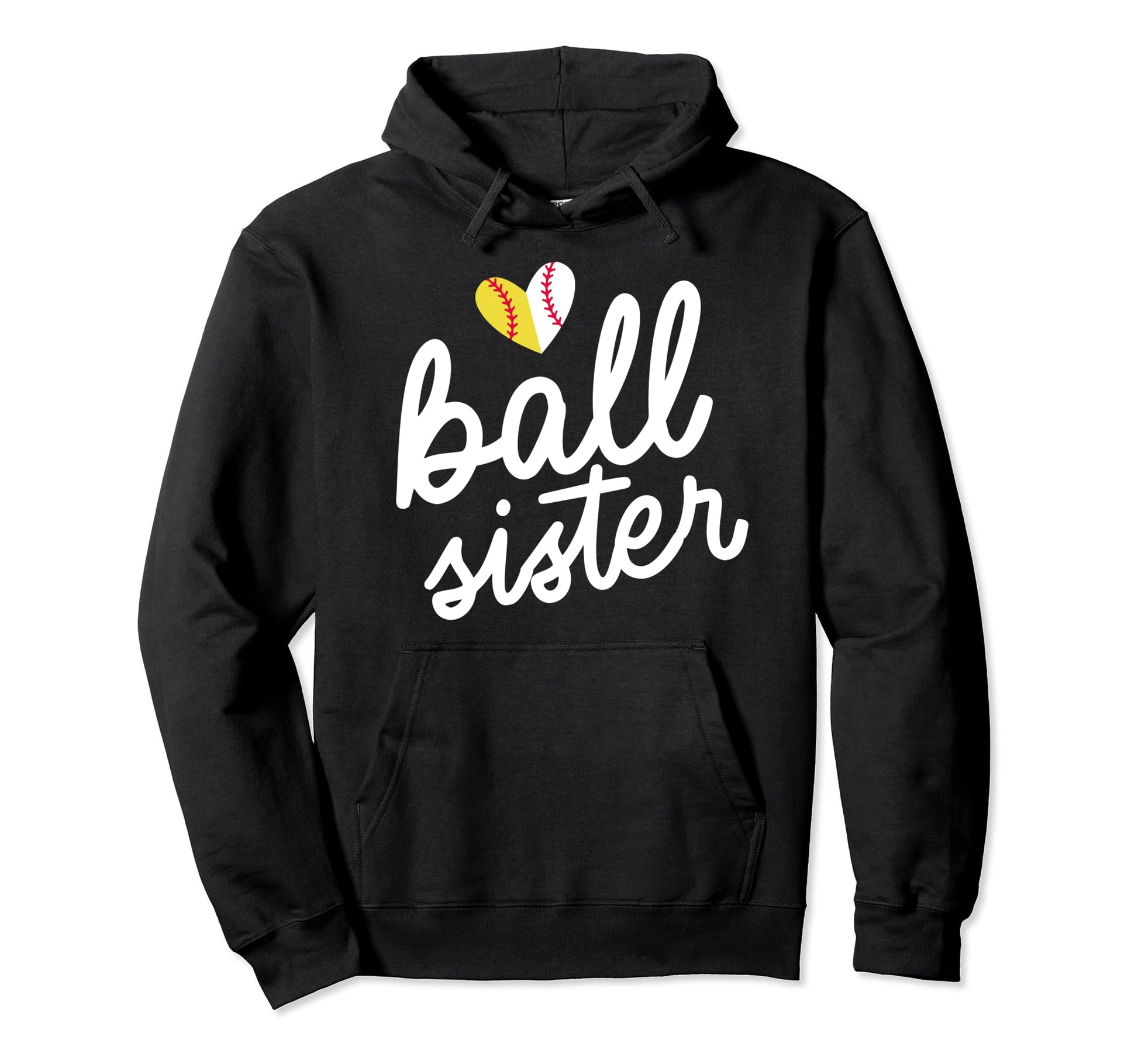 Baseball And Softball Sister Funny Hoodie - Novelty Apparel for Adults - T-Shirt, Sweatshirt, Hoodie