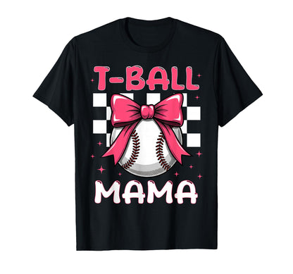 Baseball T Ball Mama Softball Mom T-Shirt - Novelty Apparel for Adults - T-Shirt, Sweatshirt, Hoodie