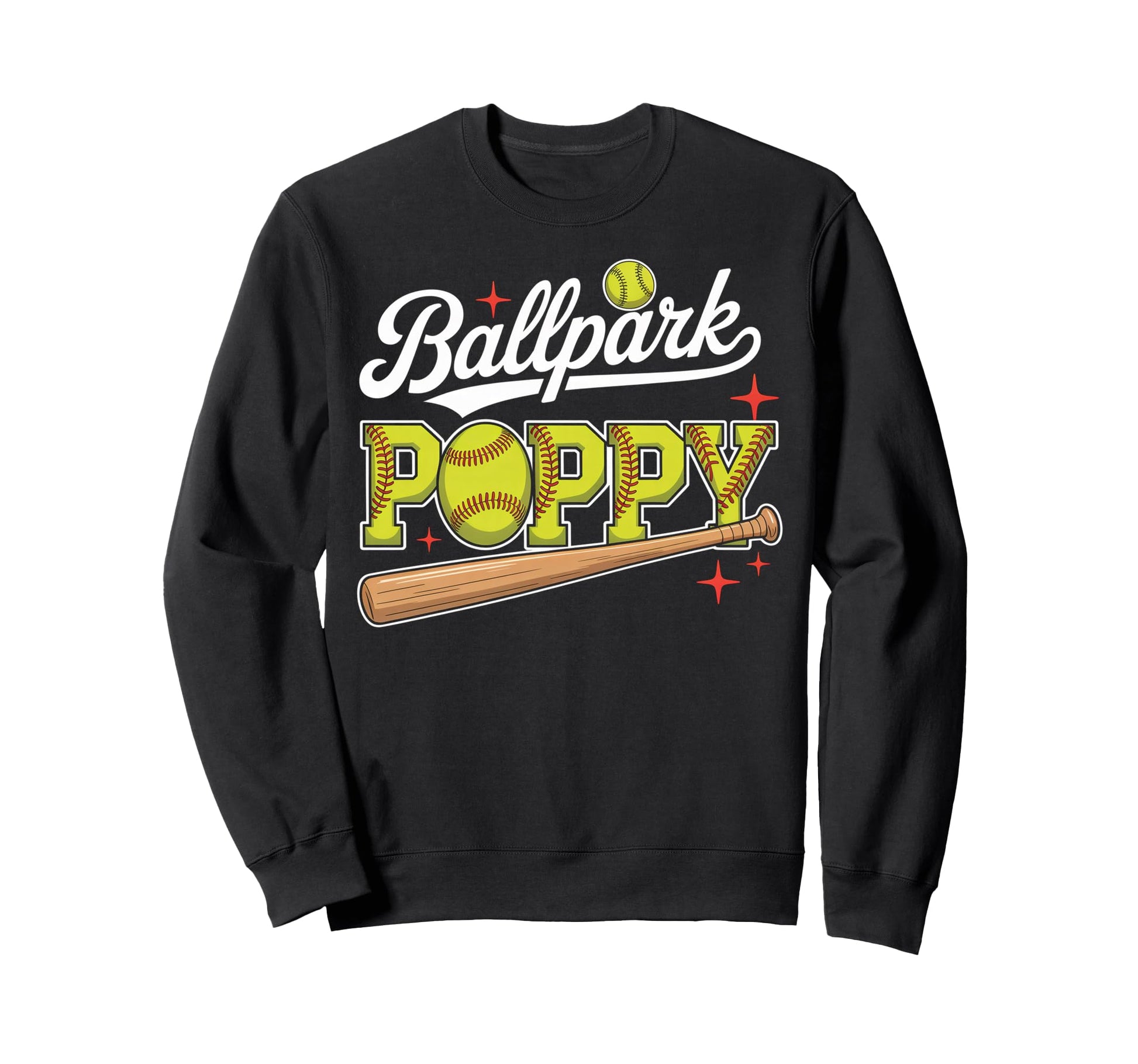 Ballpark Poppy Softball Grandpa Ball Sweatshirt - Trendy Graphic Men Women - T-Shirt, Sweatshirt, Hoodie