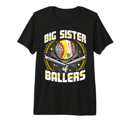 Baseball Softball Big Sister Ballers T-Shirt - Trendy Graphic Unisex - T-Shirt, Sweatshirt, Hoodie