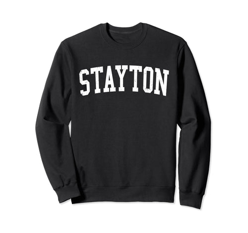 Stayton Or Distressed White Varsity Sweatshirt - Trendy Graphic Men Women - T-Shirt, Sweatshirt, Hoodie