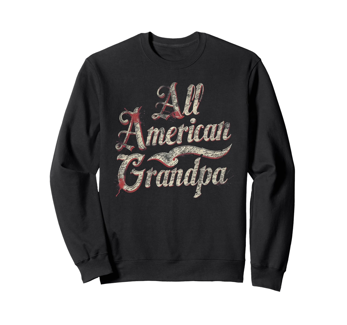 Grandpa 4Th July American Flag Sweatshirt - Casual Everyday Wear Unisex - T-Shirt, Sweatshirt, Hoodie