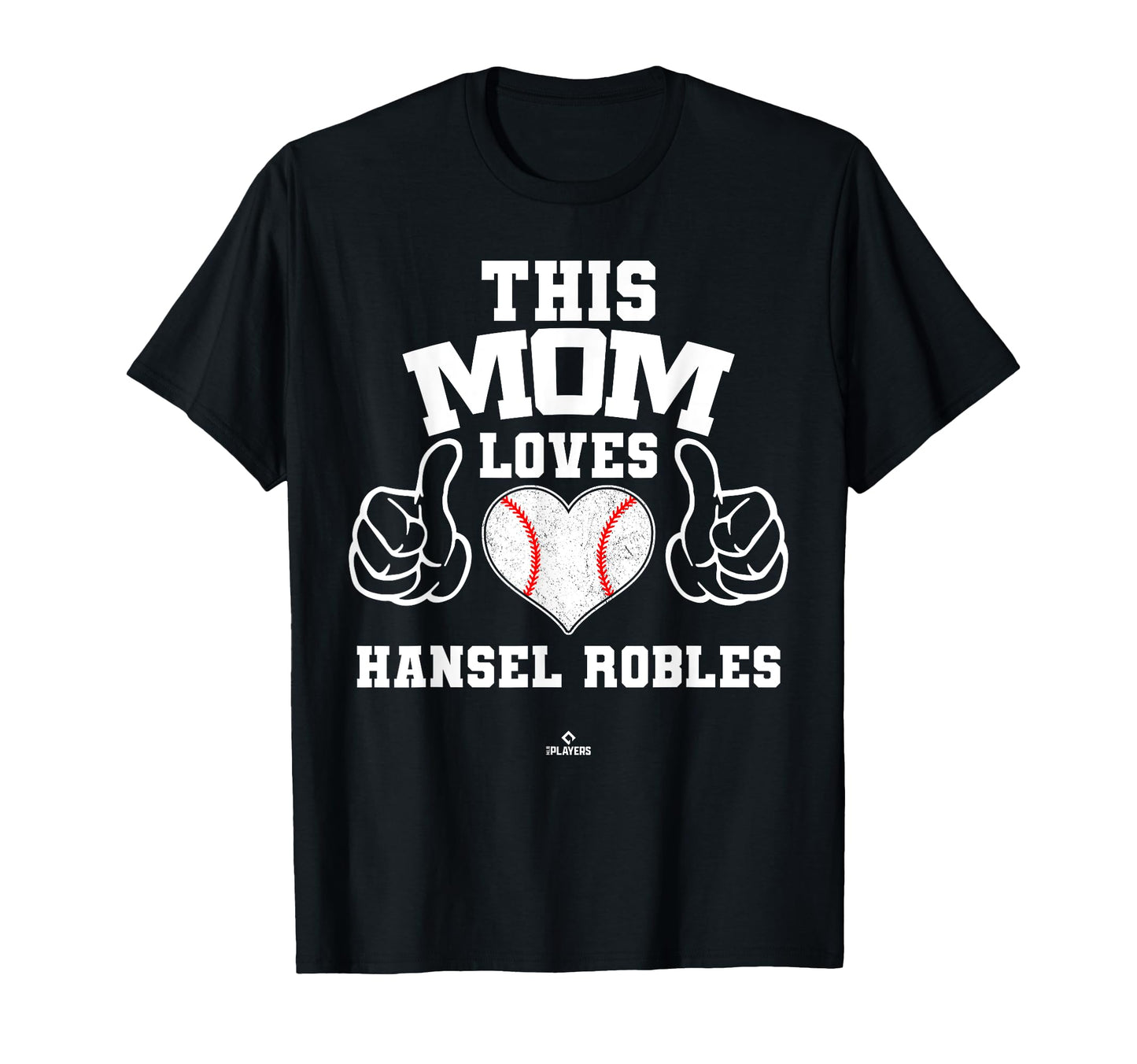 This Mom Loves Hansel Robles T-Shirt - Custom Art Print for Adults - T-Shirt, Sweatshirt, Hoodie
