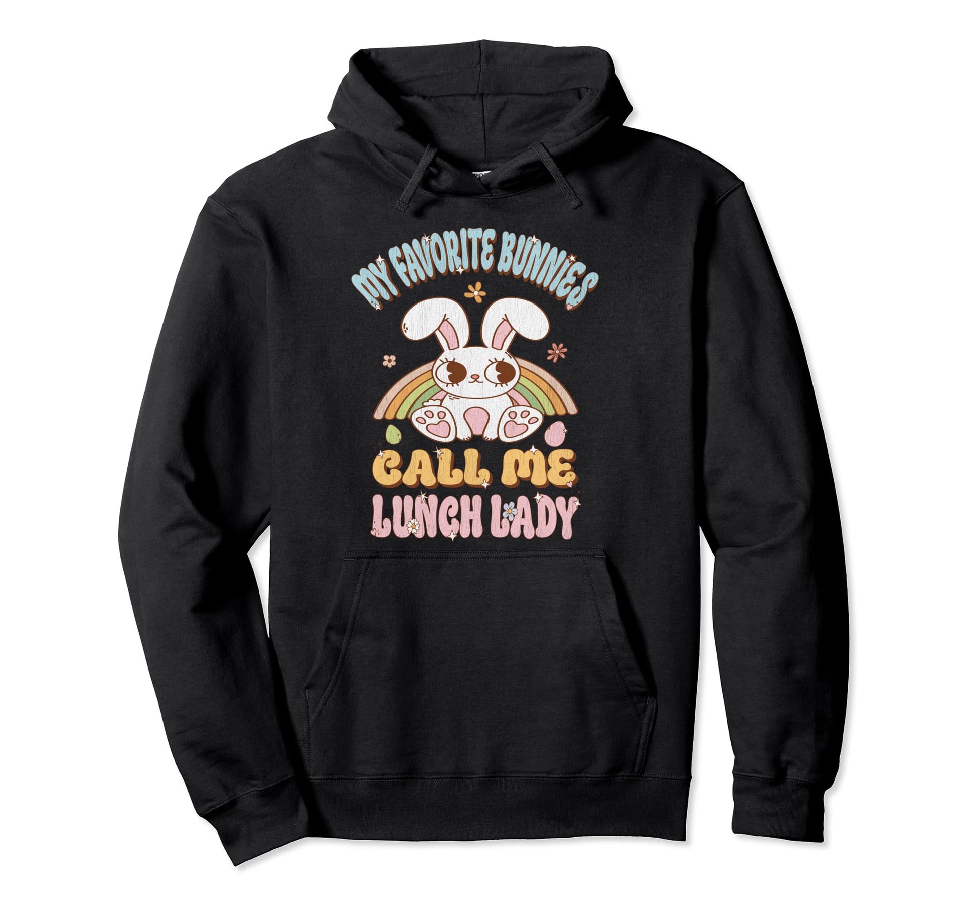 My Favorite Bunnies Call Me Lunch Hoodie - Casual Everyday Wear Unisex - T-Shirt, Sweatshirt, Hoodie