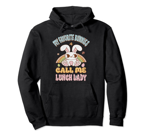 My Favorite Bunnies Call Me Lunch Hoodie - Casual Everyday Wear Unisex - T-Shirt, Sweatshirt, Hoodie