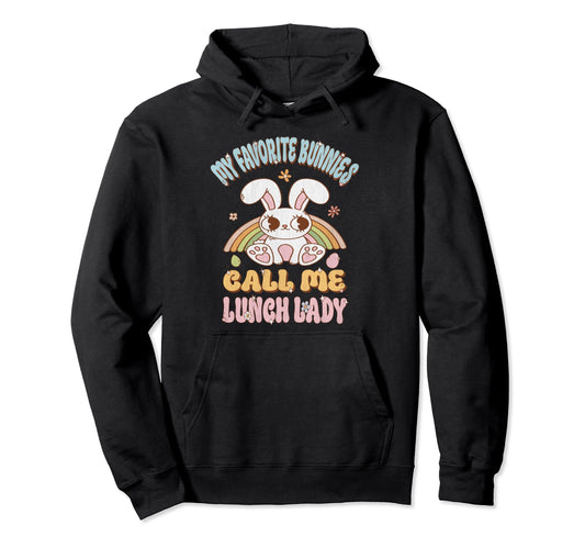 My Favorite Bunnies Call Me Lunch Hoodie - Casual Everyday Wear Unisex - T-Shirt, Sweatshirt, Hoodie