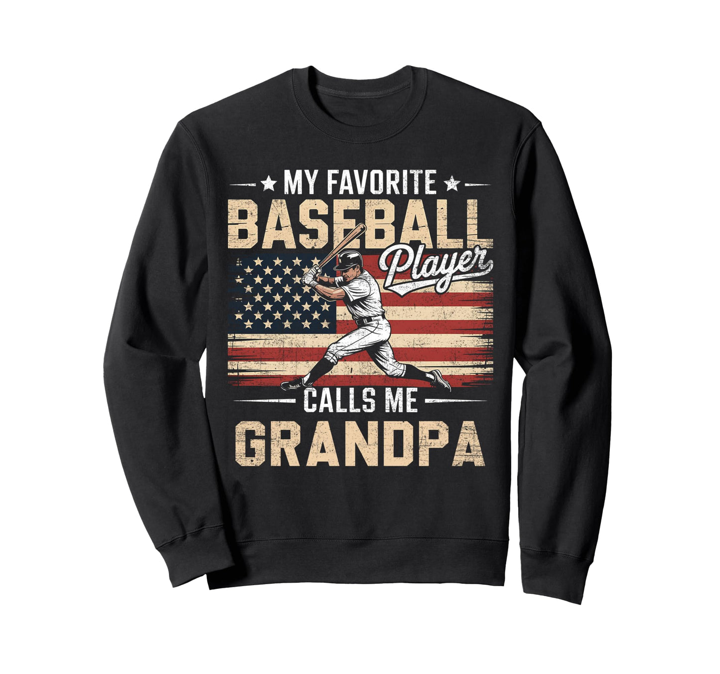 My Favorite Baseball Player Calls Me Sweatshirt - Unique Graphic Unisex - T-Shirt, Sweatshirt, Hoodie