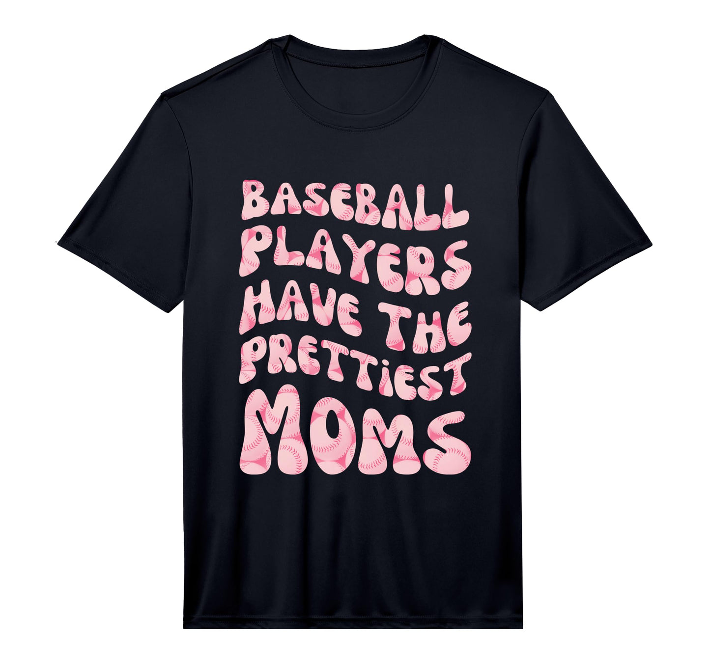 Baseball Players Have Prettiest Moms T-Shirt - Custom Art Print Men Women - T-Shirt, Sweatshirt, Hoodie