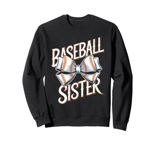 Baseball Sister Bow Sports Sweatshirt - Trendy Graphic Men Women - T-Shirt, Sweatshirt, Hoodie