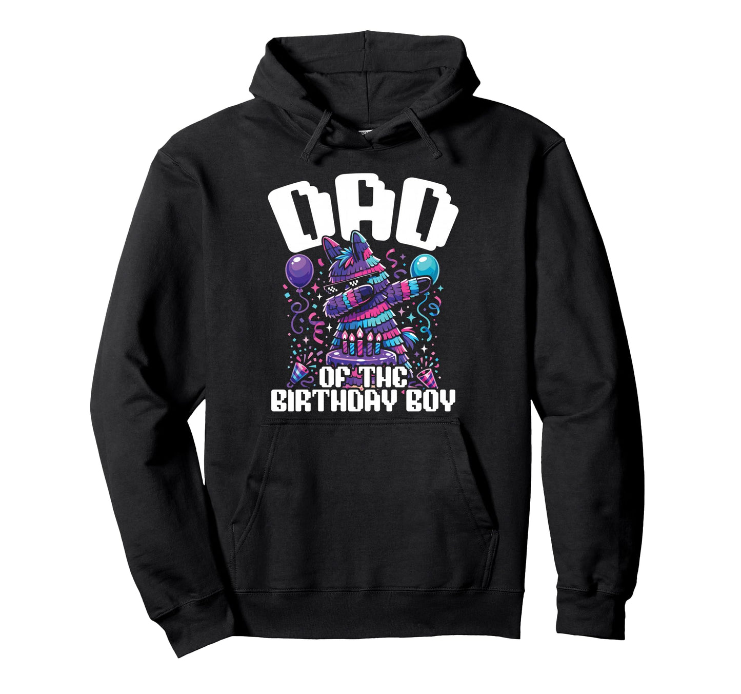 Dad Birthday Dabbing Pinata Party Hoodie - Custom Art Print for Adults - T-Shirt, Sweatshirt, Hoodie
