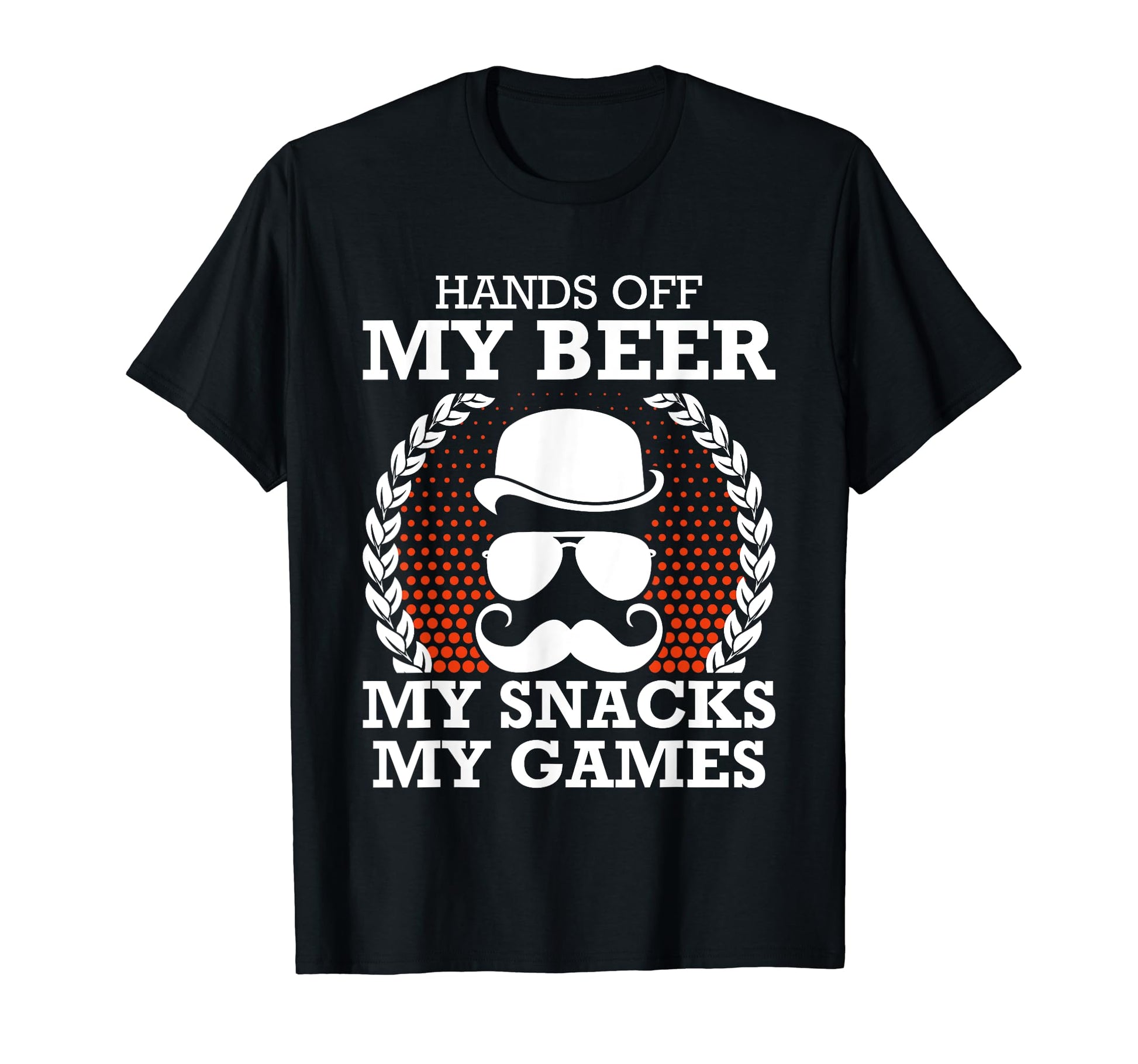 Hands Off My Beer Snacks And Games T-Shirt - Minimalist Print Unisex - T-Shirt, Sweatshirt, Hoodie