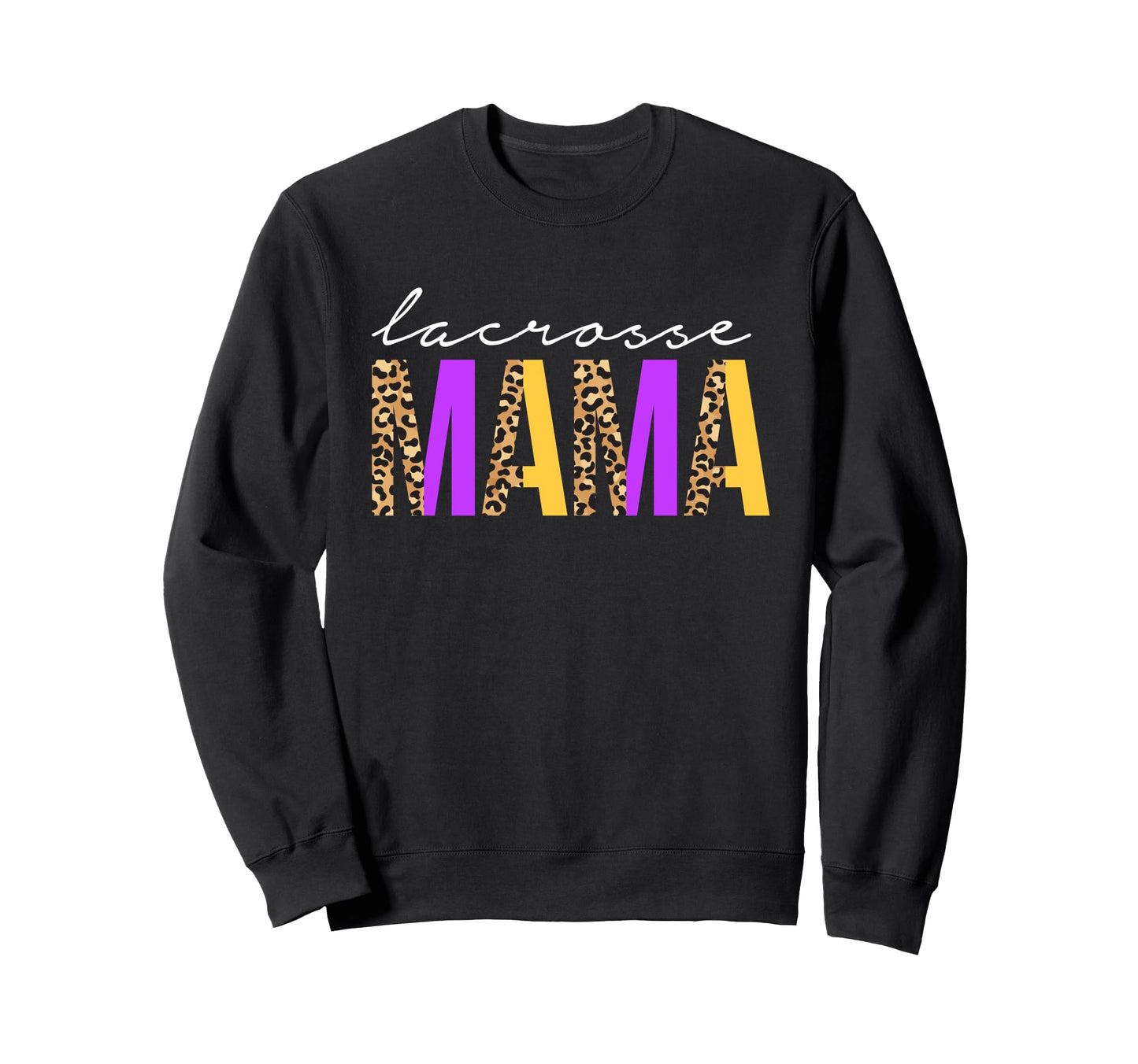 Lacrosse Mom Lacrosse Gifts Game Sweatshirt - Aesthetic Graphic Men Women - T-Shirt, Sweatshirt, Hoodie