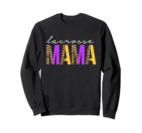 Lacrosse Mom Lacrosse Gifts Game Sweatshirt - Aesthetic Graphic Men Women - T-Shirt, Sweatshirt, Hoodie