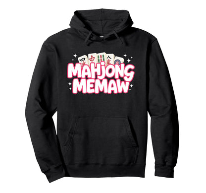 Mahjong Memaw Grandma Mom Mother Mah Hoodie - Aesthetic Graphic Unisex - T-Shirt, Sweatshirt, Hoodie