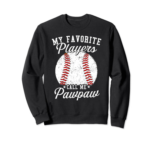 Funny My Favorite Baseball Player Sweatshirt - Graphic Print for Adults - T-Shirt, Sweatshirt, Hoodie