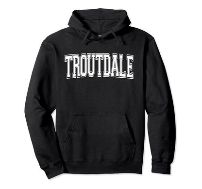 Troutdale Or Oregon Usa Sports Varsity Hoodie - Novelty Apparel Unisex - T-Shirt, Sweatshirt, Hoodie
