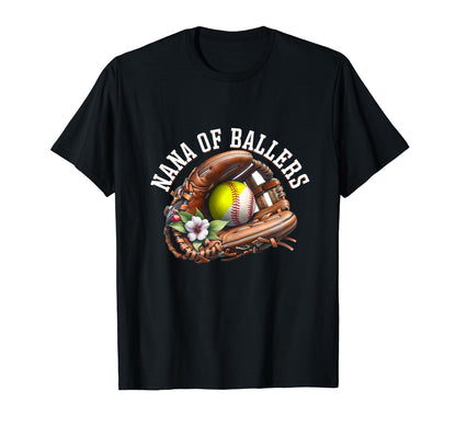 Nana Ballers Softball Baller Grandma T-Shirt - Graphic Print Unisex - T-Shirt, Sweatshirt, Hoodie