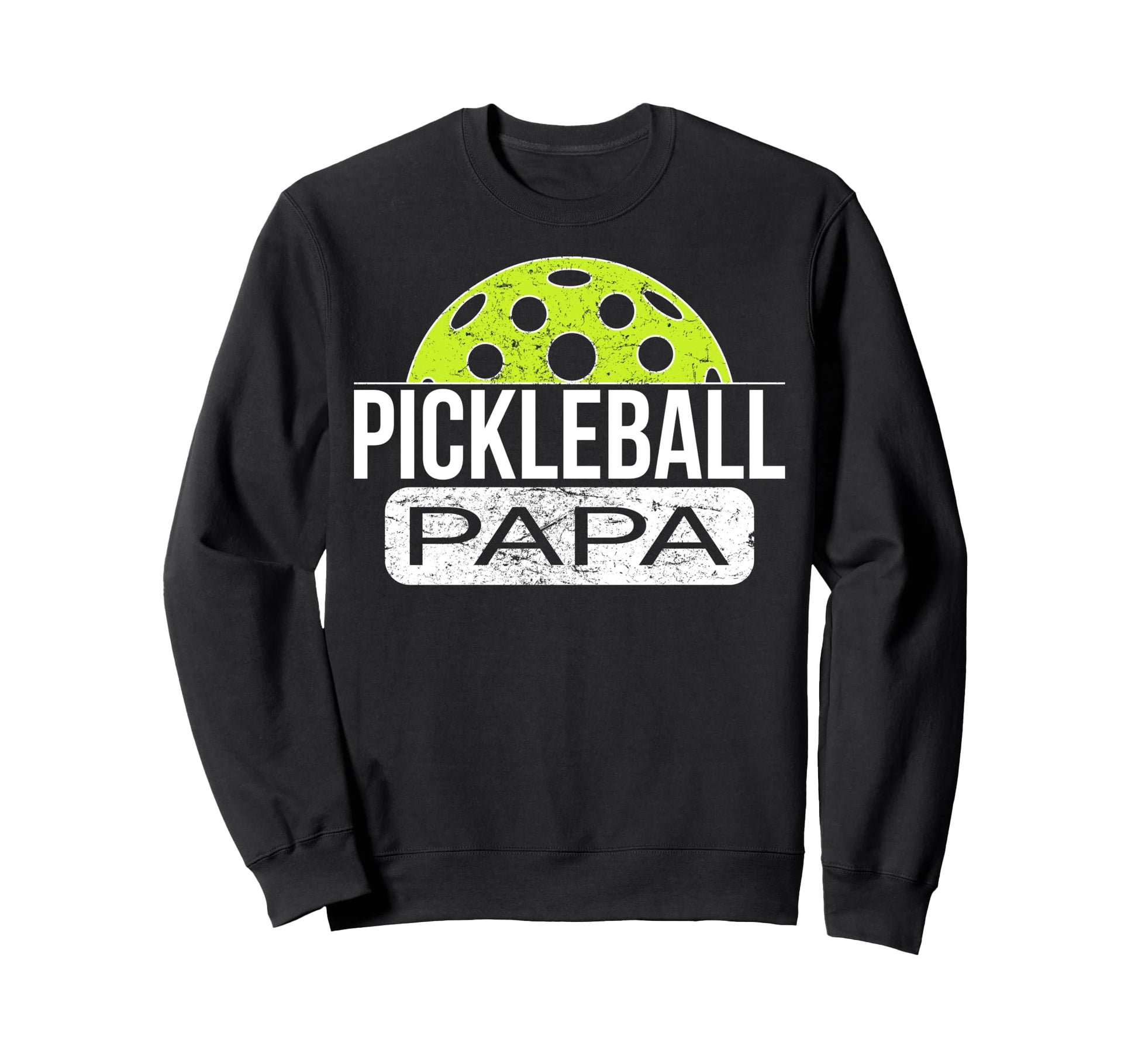 Pickleball Papa Game Day Player Sweatshirt - Streetwear Style for Adults - T-Shirt, Sweatshirt, Hoodie
