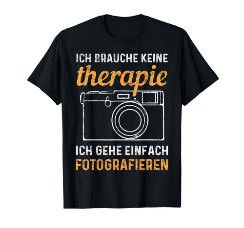 Photograph No Therapy Photos Camera T-Shirt - Streetwear Style Men Women - T-Shirt, Sweatshirt, Hoodie