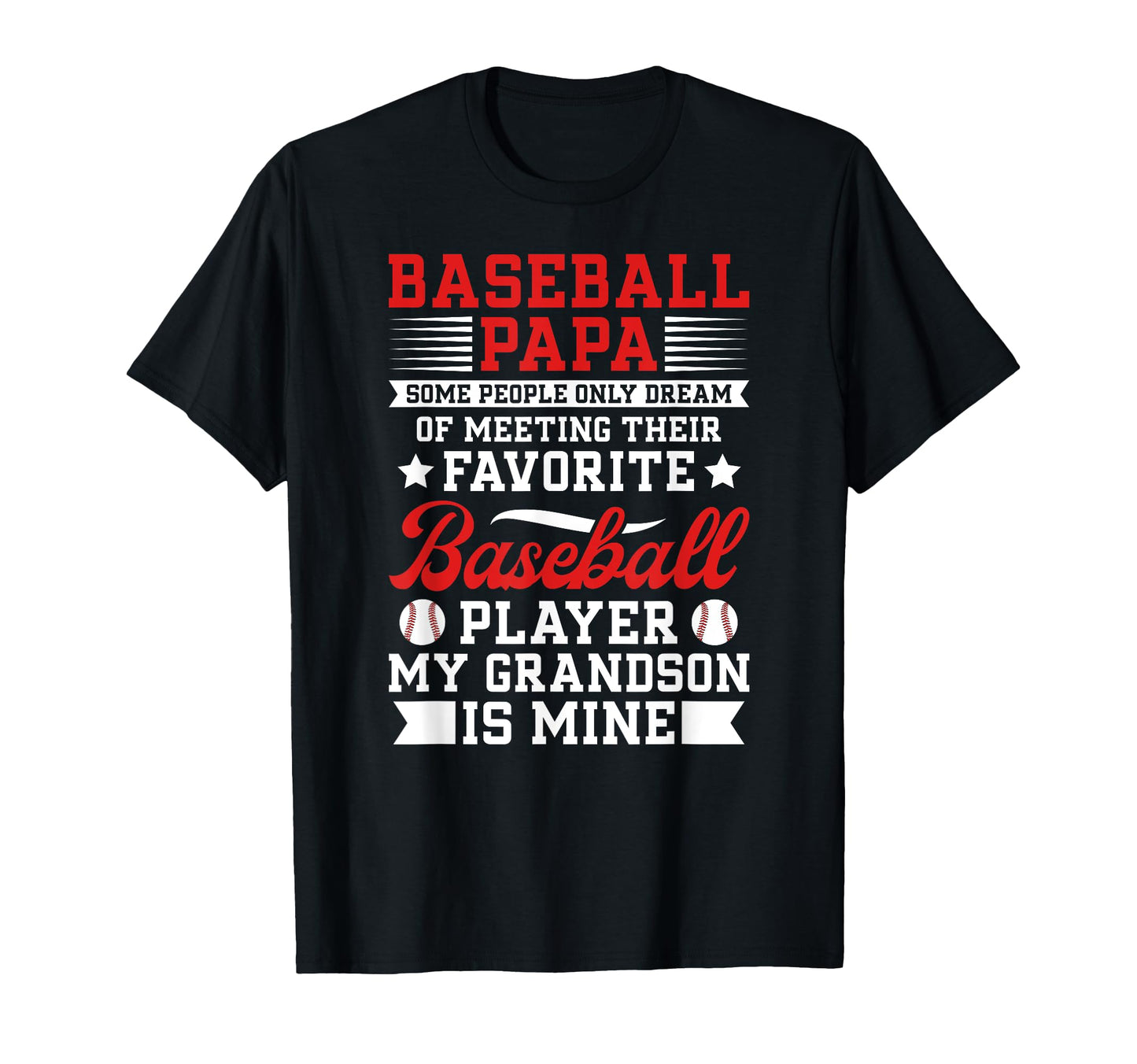 Favorite Baseball Player Papa Baseball T-Shirt - Unique Graphic Men Women - T-Shirt, Sweatshirt, Hoodie