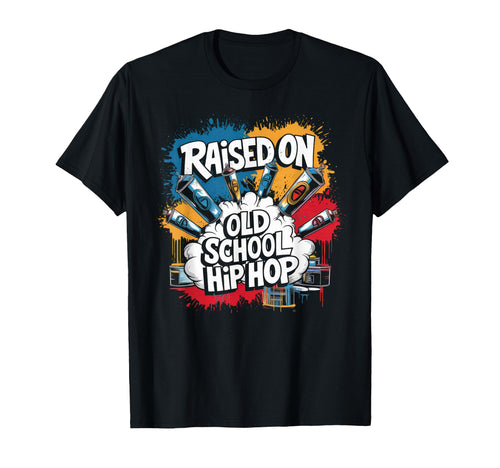 Raised Old School Hip Hop Cassette T-Shirt - Fun Novelty Design Unisex - T-Shirt, Sweatshirt, Hoodie
