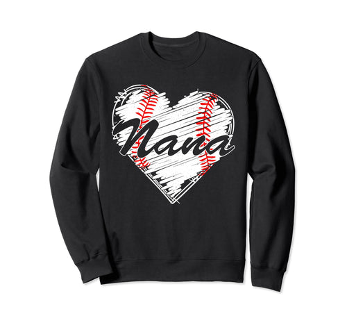 Baseball Nana Heart Mothers Day Sweatshirt - Trendy Graphic Men Women - T-Shirt, Sweatshirt, Hoodie