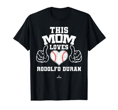 This Mom Loves Rodolfo Duran Prospect T-Shirt - Unique Graphic for Adults - T-Shirt, Sweatshirt, Hoodie