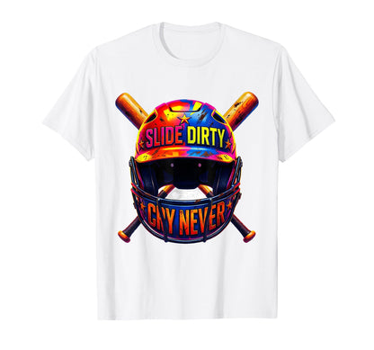 Slide Dirty Cry Never Softball Baseball T-Shirt - Trendy Graphic Men Women - T-Shirt, Sweatshirt, Hoodie