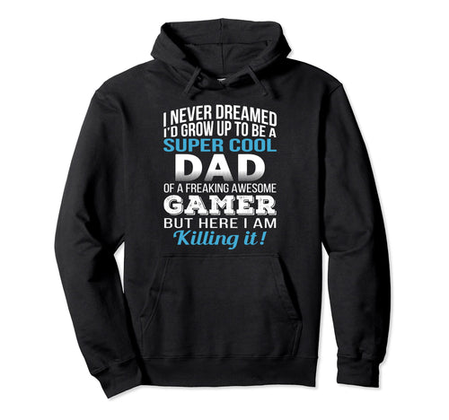 Dad Gamer Fathers Day Gift Hoodie - Fun Novelty Design Men Women - T-Shirt, Sweatshirt, Hoodie