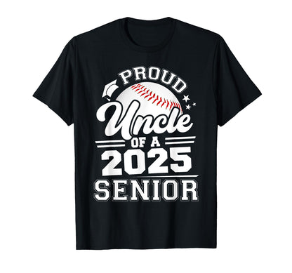 Proud Uncle 2025 Senior Graduate T-Shirt - Casual Everyday Wear for Adults - T-Shirt, Sweatshirt, Hoodie
