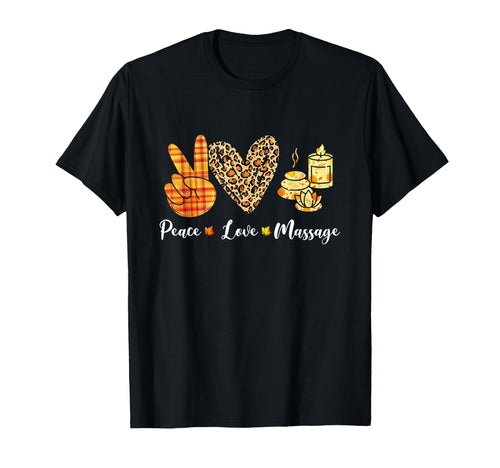 Funny Turkey Peace Love Massage Fall T-Shirt - Novelty Apparel for Adults - T-Shirt, Sweatshirt, Hoodie