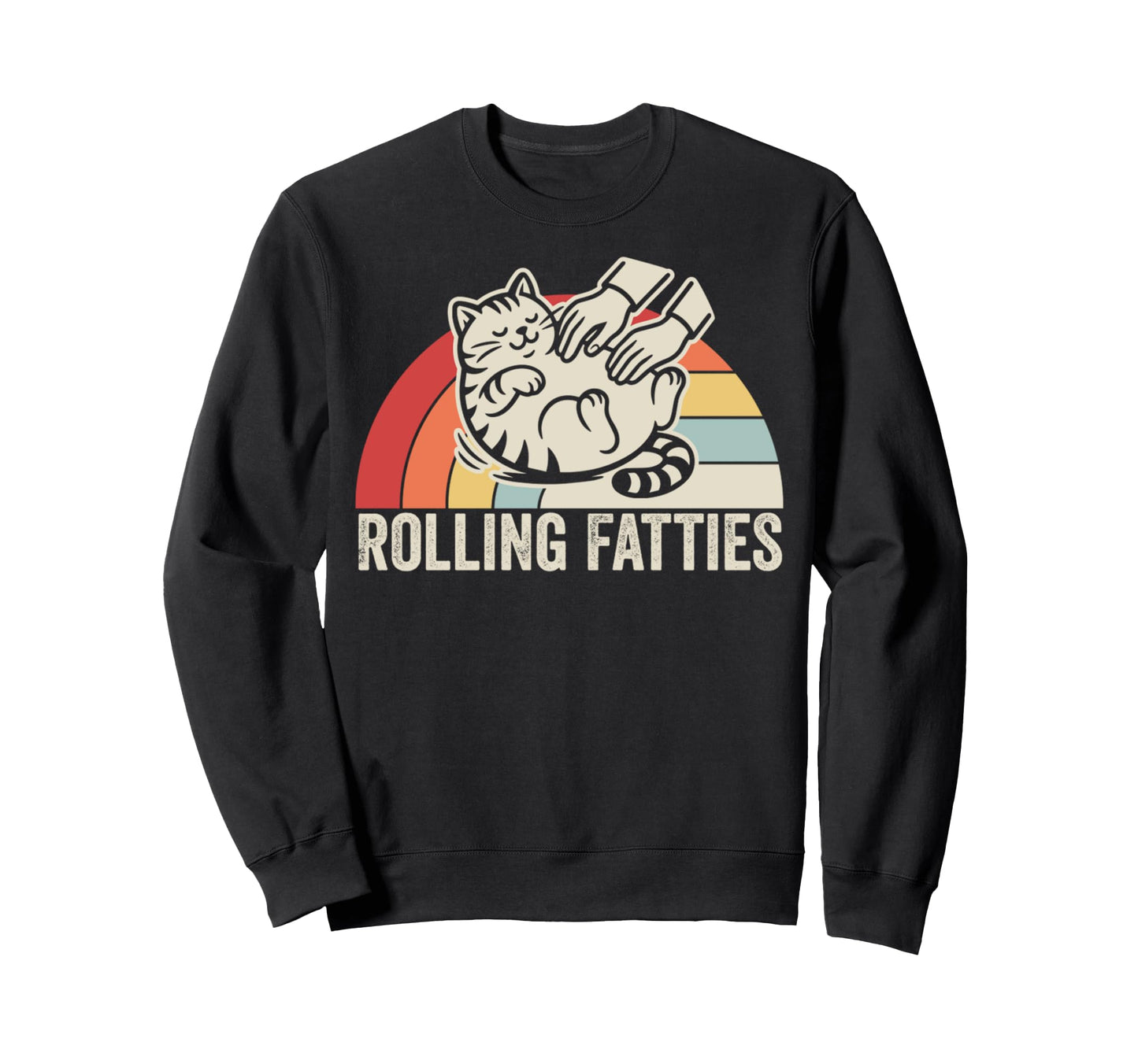 Rolling Fatties Cat Sweatshirt - Custom Art Print Unisex - T-Shirt, Sweatshirt, Hoodie