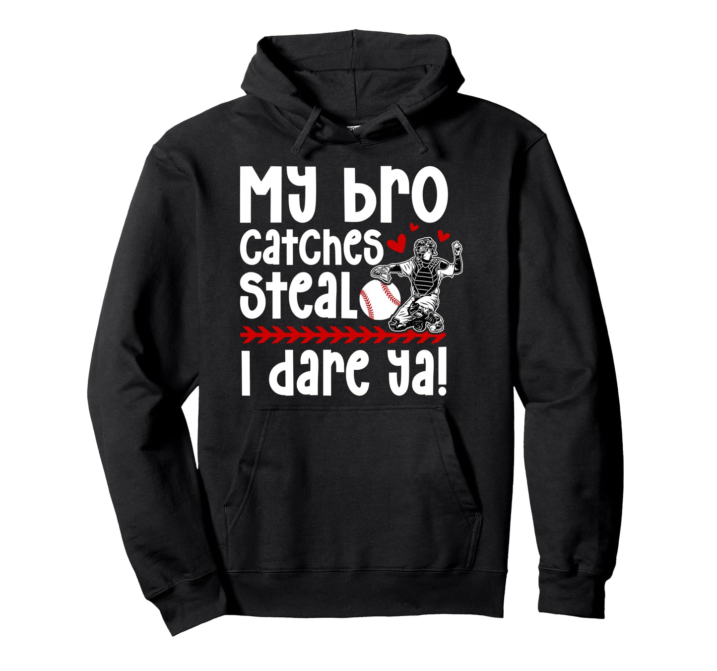 Baseball Catcher Sister Funny Sister Hoodie - Unique Graphic Unisex - T-Shirt, Sweatshirt, Hoodie