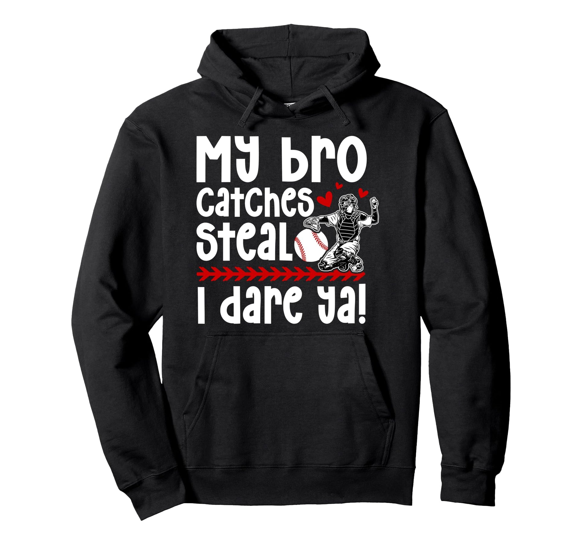 Baseball Catcher Sister Funny Sister Hoodie - Unique Graphic Unisex - T-Shirt, Sweatshirt, Hoodie