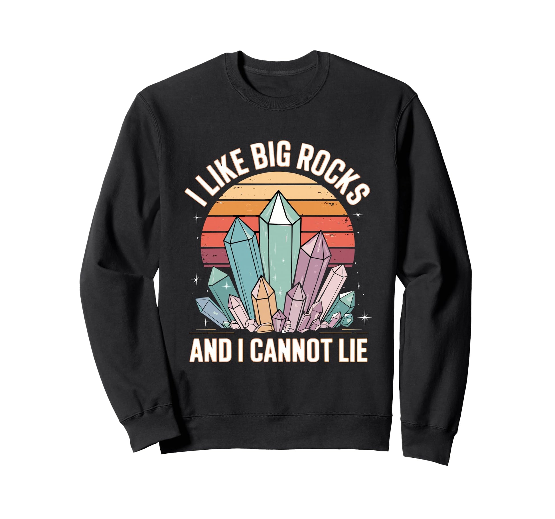 Rocks Mineral Crystal Geology Sweatshirt - Unique Graphic Men Women - T-Shirt, Sweatshirt, Hoodie